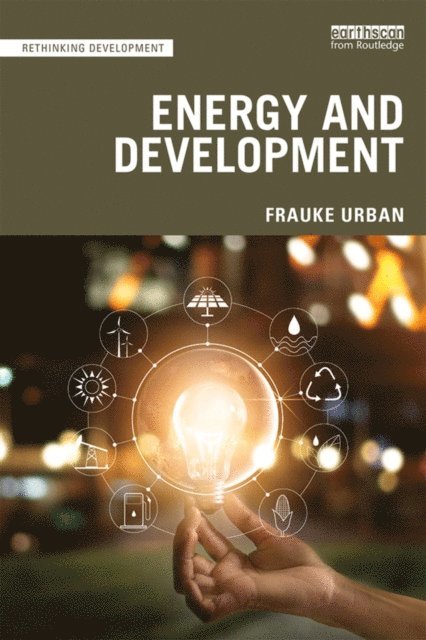 Frauke Urban - Energy and Development, E-bok