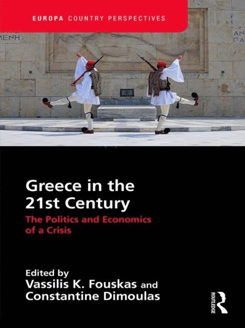 Constantine Dimoulas, Vassilis Fouskas - Greece in the 21st Century, E-bok