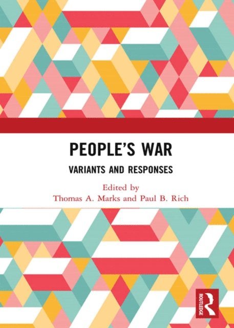 Paul Rich, Thomas A Marks - People's War, E-bok