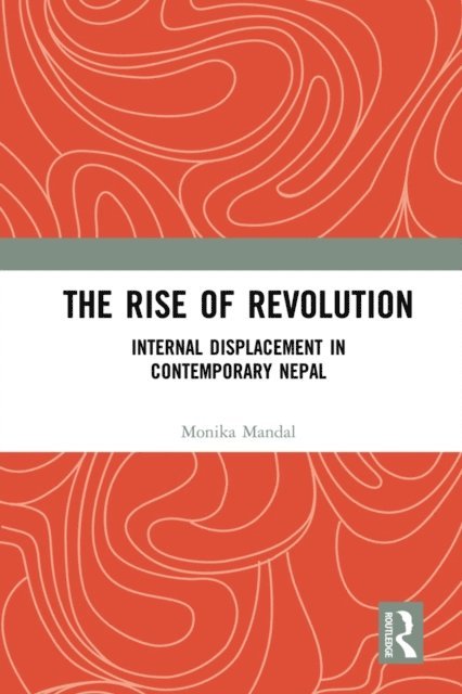 Monika Mandal - Rise of Revolution, E-bok