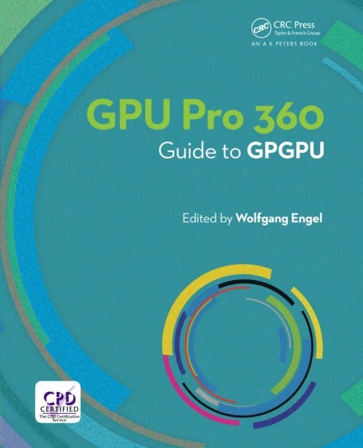 Wolfgang Engel - GPU PRO 360 Guide to GPGPU, E-bok