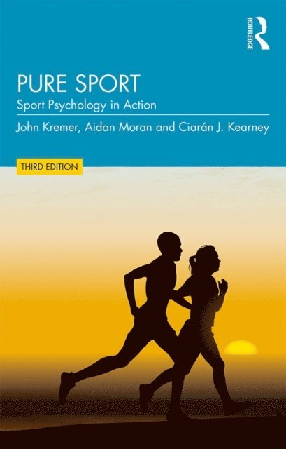 Ciaran J. Kearney, Aidan Moran, John Kremer - Pure Sport, E-bok