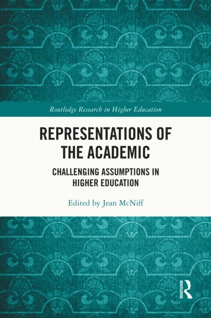Jean McNiff - Representations of the Academic, E-bok