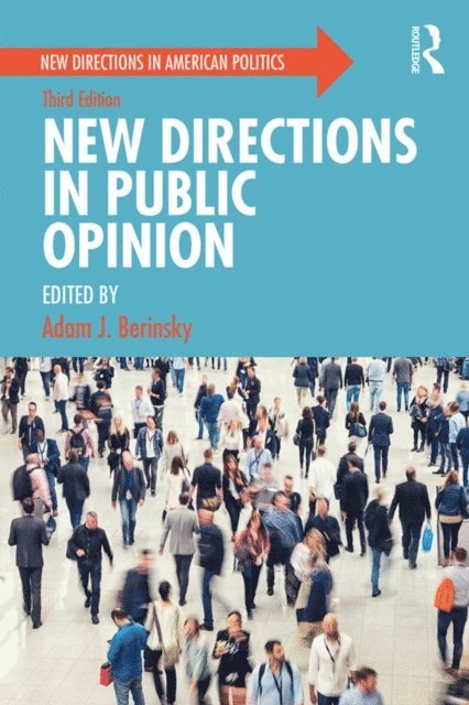 Adam J. Berinsky - New Directions in Public Opinion, E-bok