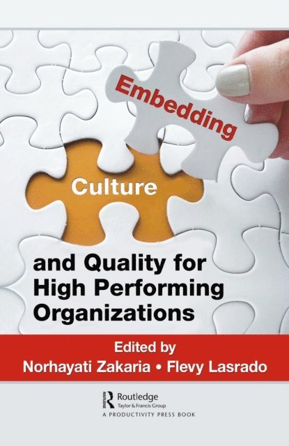 Flevy Lasrado, Norhayati Zakaria - Embedding Culture and Quality for High Performing Organizations, E-bok