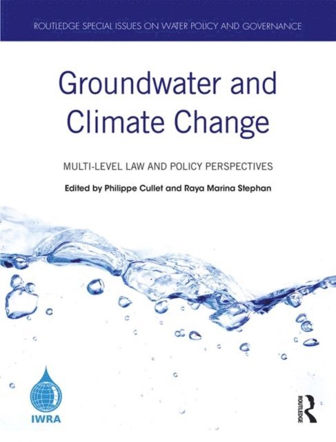 Raya Marina Stephan, Philippe Cullet - Groundwater and Climate Change, E-bok