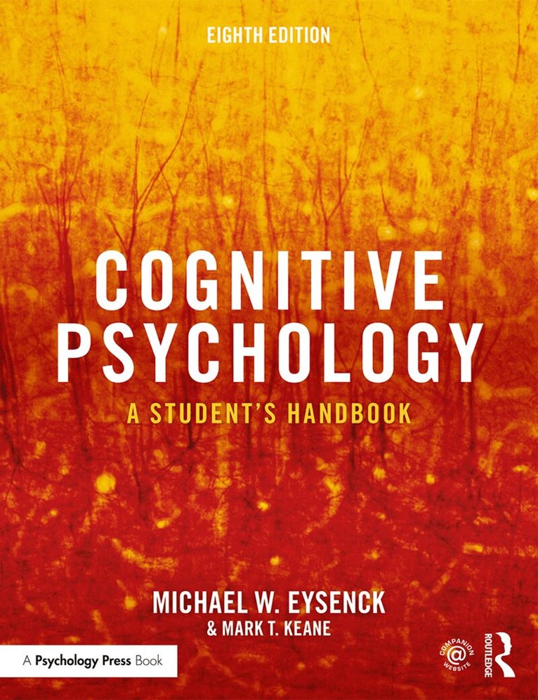 Michael W. Eysenck, Mark T. Keane - Cognitive Psychology, E-bok