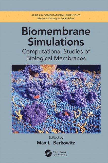Max L. Berkowitz - Biomembrane Simulations, E-bok