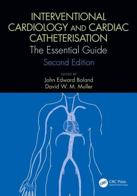 David W. M. Muller, John Edward Boland - Interventional Cardiology and Cardiac Catheterisation, E-bok. Tillgänglighet: Lägg i varukorg