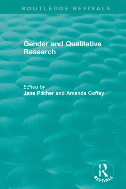 Amanda Coffey, Jane Pilcher - Gender and Qualitative Research (1996), E-bok