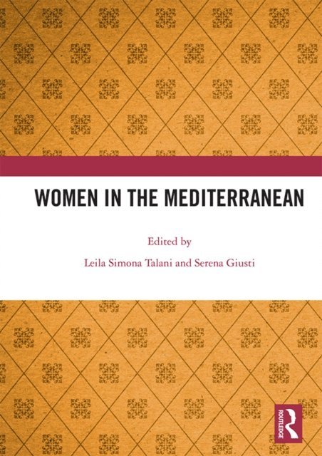 Serena Giusti, Leila Simona Talani - Women in the Mediterranean, E-bok