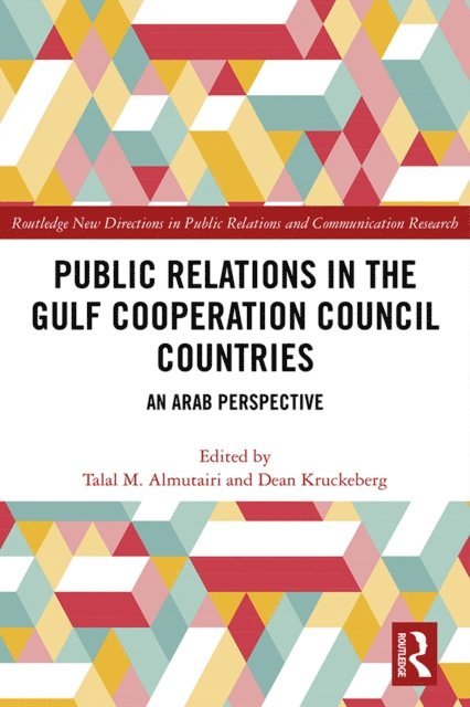 Dean Kruckeberg, Talal Almutairi - Public Relations in the Gulf Cooperation Council Countries, E-bok