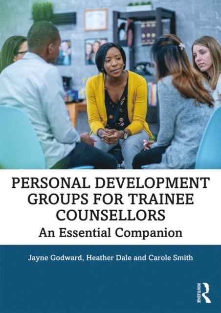 Carole Smith, Heather Dale, Jayne Godward - Personal Development Groups for Trainee Counsellors, E-bok