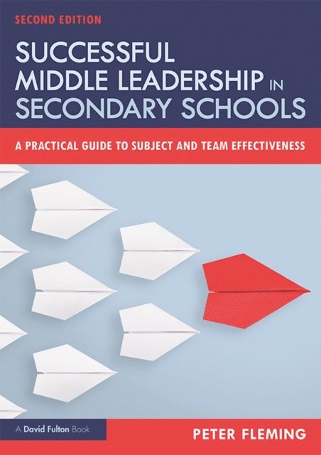 Peter Fleming - Successful Middle Leadership in Secondary Schools, E-bok