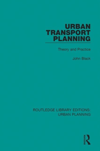John Black - Urban Transport Planning, E-bok