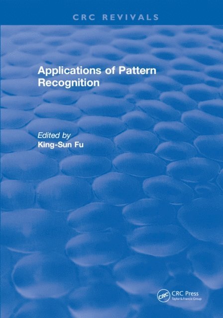 King-Sun Fu - Applications of Pattern Recognition, E-bok