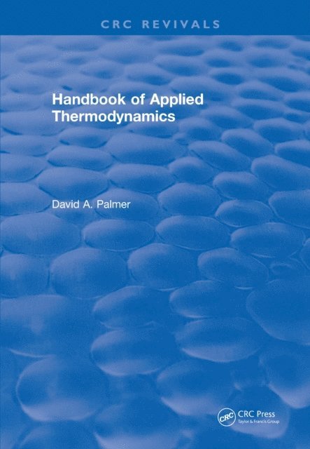David A. Palmer - CRC Handbook of Applied Thermodynamics, E-bok