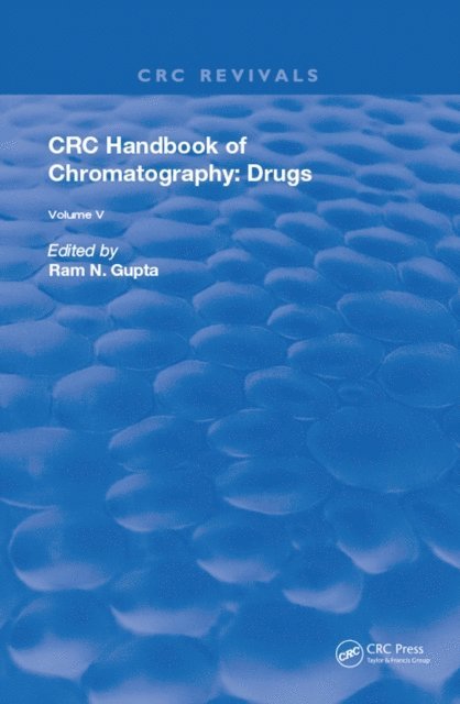 Ram N. Gupta - CRC Handbook of Chromatography, E-bok