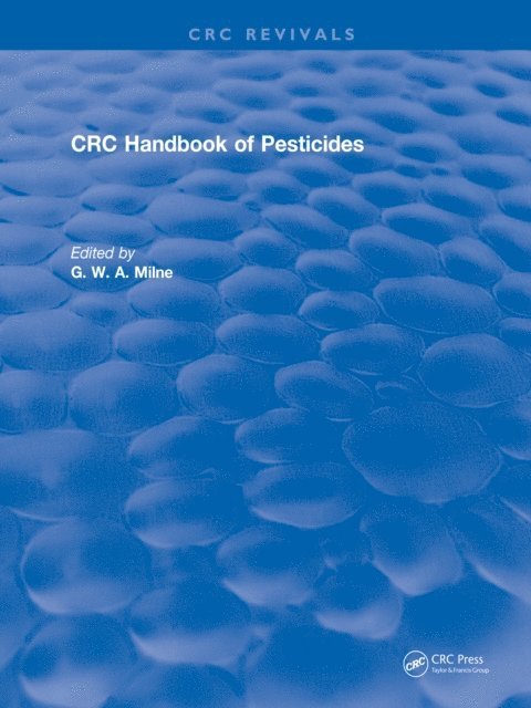 G.W.A. Milne - CRC Handbook of Pesticides, E-bok. Tillgänglighet: Lägg i varukorg
