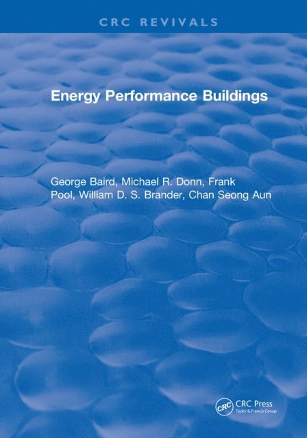 Chan Seong Aun, William D. S. Brander, Frank Pool, Michael R. Donn, George Baird - Energy Performance Buildings, E-bok. Tillgänglighet: Lägg i varukorg