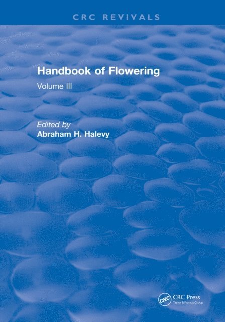 Abraham H. Halevy - Handbook of Flowering, E-bok