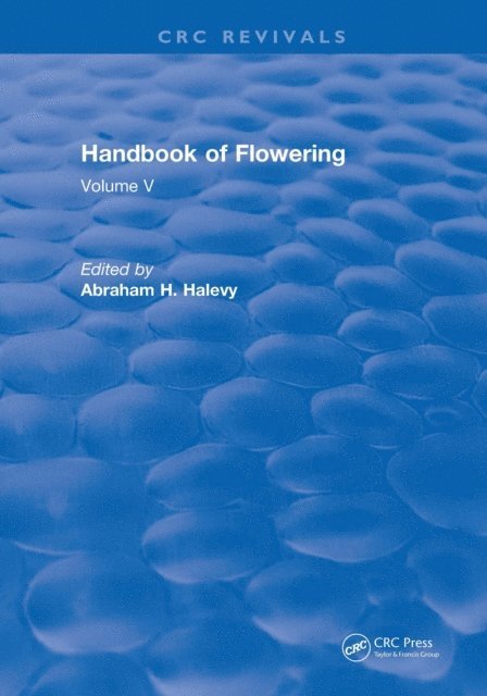 Abraham H. Halevy - Handbook of Flowering, E-bok