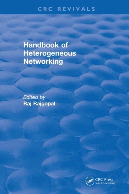Raj Rajgopal - Handbook of Heterogeneous Networking, E-bok
