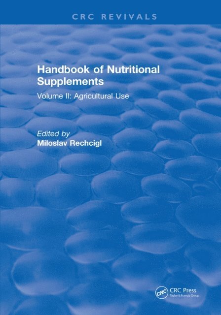 Miloslav Rechcigl - Handbook of Nutritional Supplements, E-bok