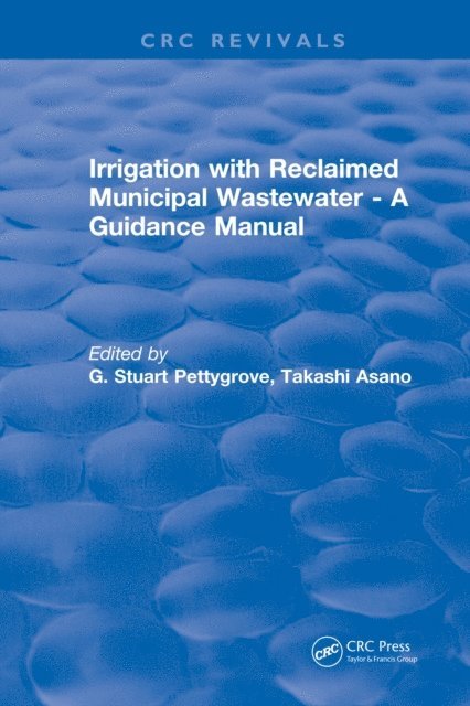 G.Stuart Pettygrove - Irrigation With Reclaimed Municipal Wastewater - A Guidance Manual, E-bok