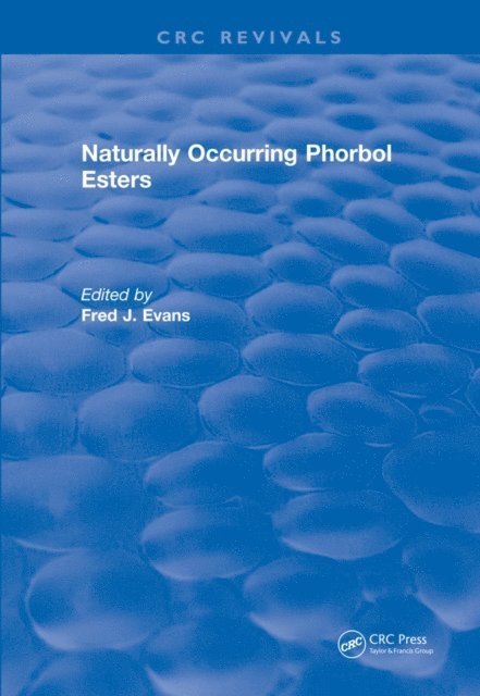 Fred J. Evans - Naturally Occurring Phorbol Esters, E-bok