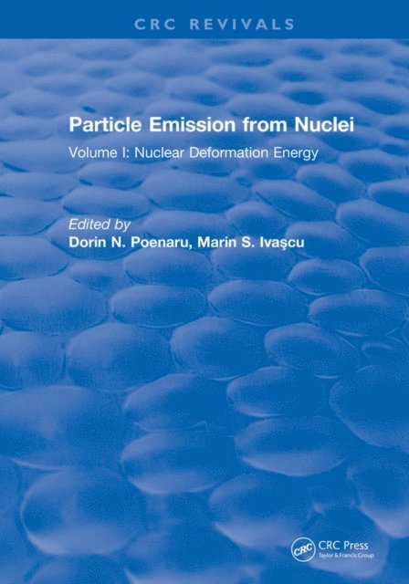 Dorin N. Poenaru - Particle Emission From Nuclei, E-bok