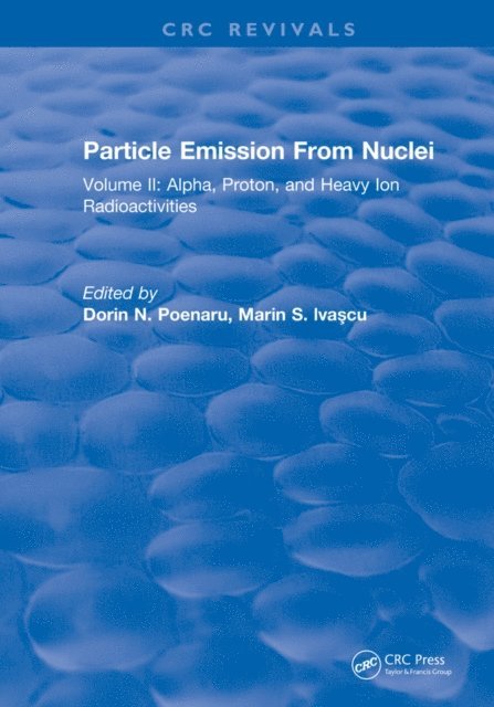 Dorin N. Poenaru - Particle Emission From Nuclei, E-bok