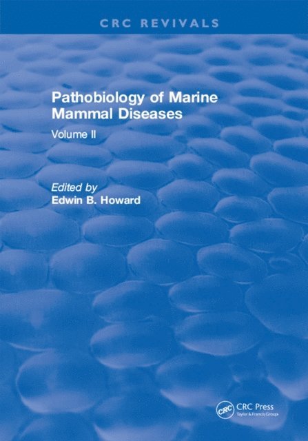 Howard - Pathobiology Of Marine Mammal Diseases, E-bok