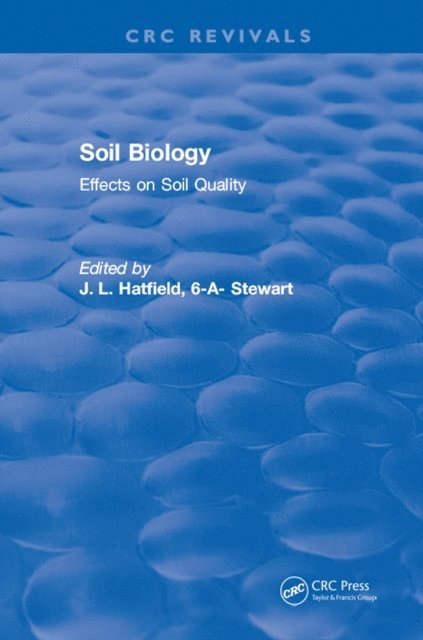 J. L. Hatfield - Soil Biology, E-bok