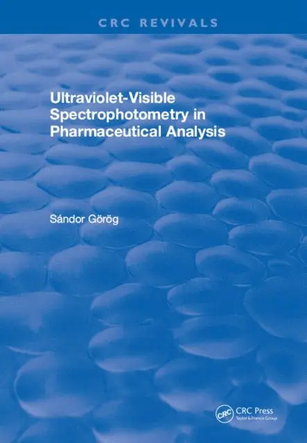 S. Gorog - Ultraviolet-Visible Spectrophotometry in Pharmaceutical Analysis, E-bok. Tillgänglighet: Lägg i varukorg