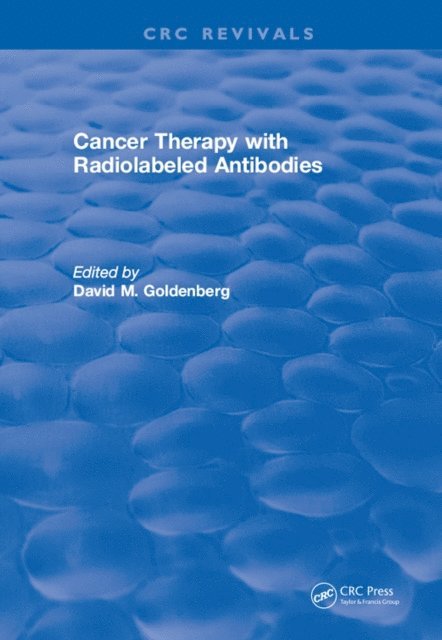 David M. Goldenberg - Cancer Therapy with Radiolabeled Antibodies, E-bok