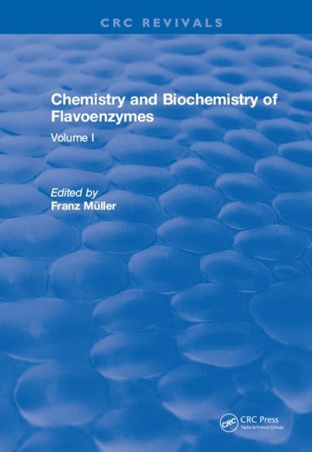 Franz Muller - Chemistry and Biochemistry of Flavoenzymes, E-bok
