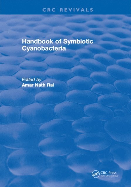 Amar Nath Rai - CRC Handbook of Symbiotic Cyanobacteria, E-bok
