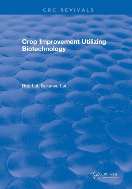 Rup Lal - Crop Improvement Utilizing Biotechnology, E-bok
