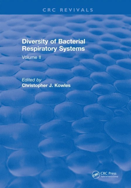 Christopher Knowles - Diversity of Bacterial Respiratory Systems, E-bok