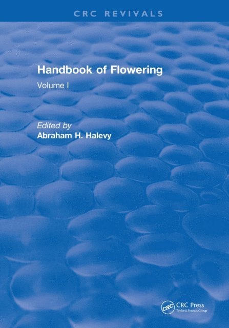 Abraham H. Halevy - Handbook of Flowering, E-bok