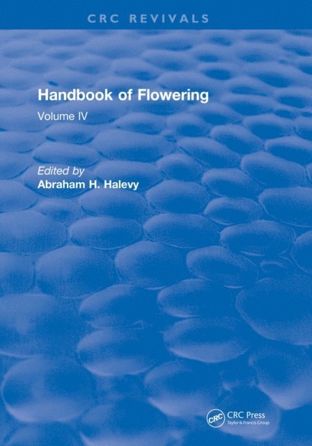 Abraham H. Halevy - Handbook of Flowering, E-bok