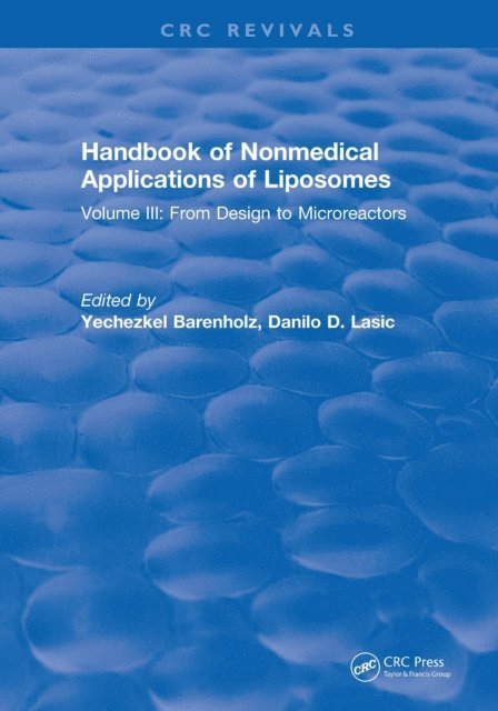 Yechezkel Barenholz - Handbook of Nonmedical Applications of Liposomes, E-bok