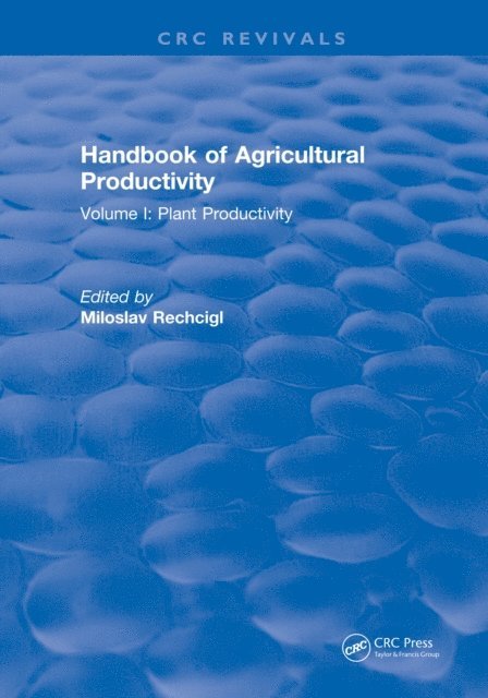 Miloslav Rechcigl - Handbook of Agricultural Productivity, E-bok