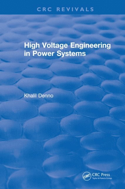 Khalil Denno - High Voltage Engineering in Power Systems, E-bok