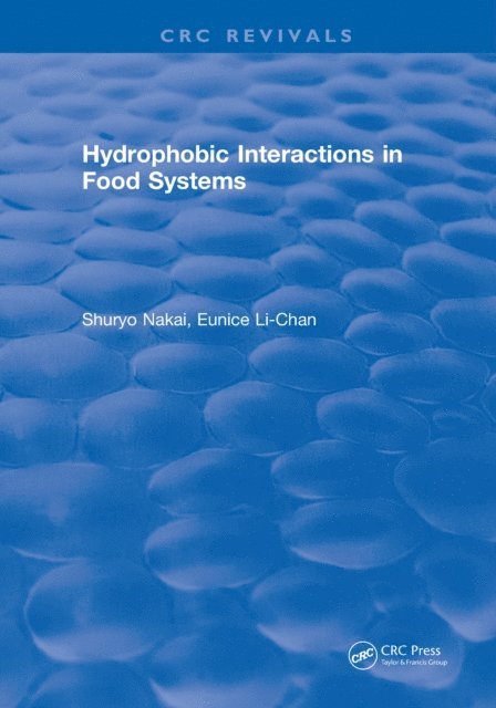 Shuryo Nakai - Hydrophobic Interactions in Food Systems, E-bok