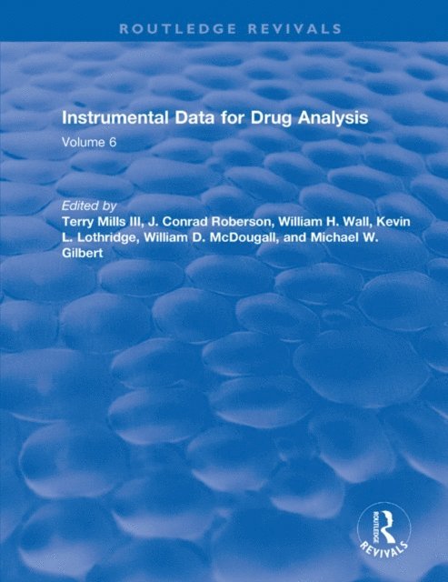 Barry A.J. Fisher, III Terry Mills - Instrumental Data for Drug Analysis, Second Edition, E-bok