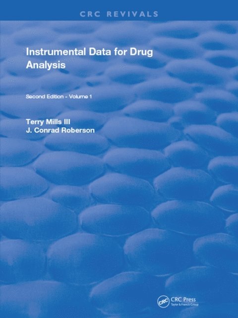 Terry Mills - Instrumental Data for Drug Analysis, Second Edition, E-bok