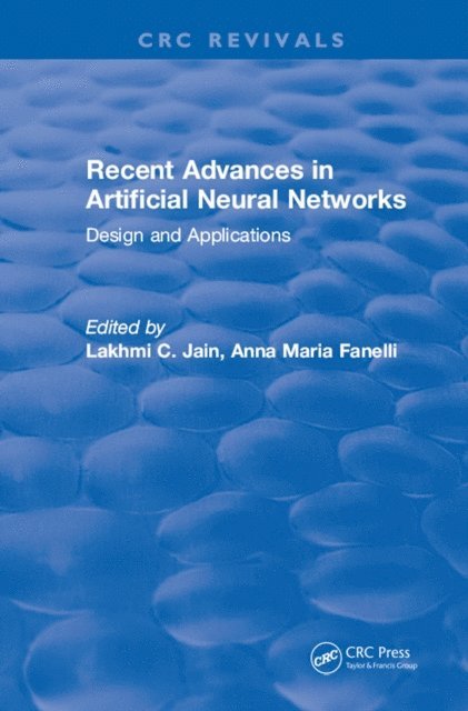 L. C. Jain - Recent Advances in Artificial Neural Networks, E-bok