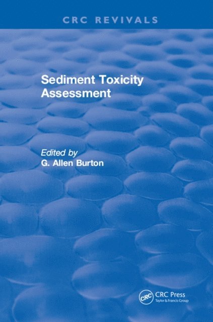 G.Allen Burton - Sediment Toxicity Assessment, E-bok